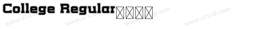 College Regular字体转换 College Regular字体转换